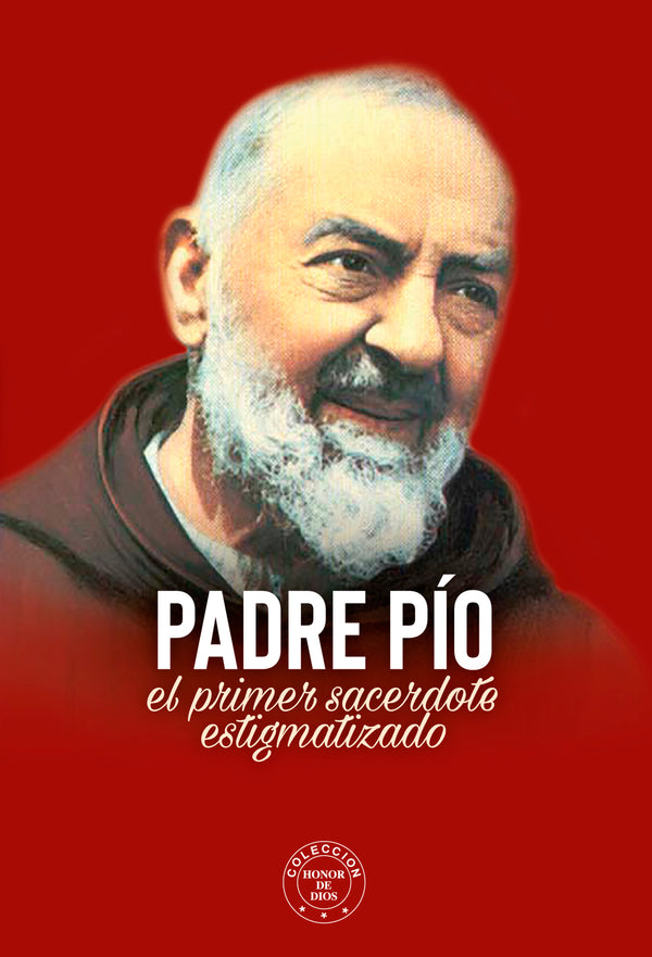 Padre Pio - Honor de Dios