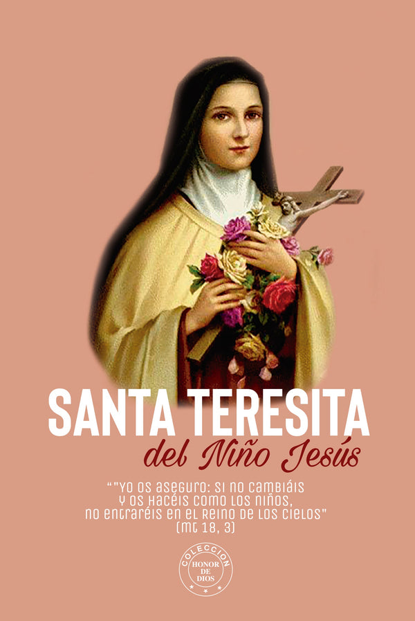 Santa Teresita del Niño Jesus - Honor de Dios