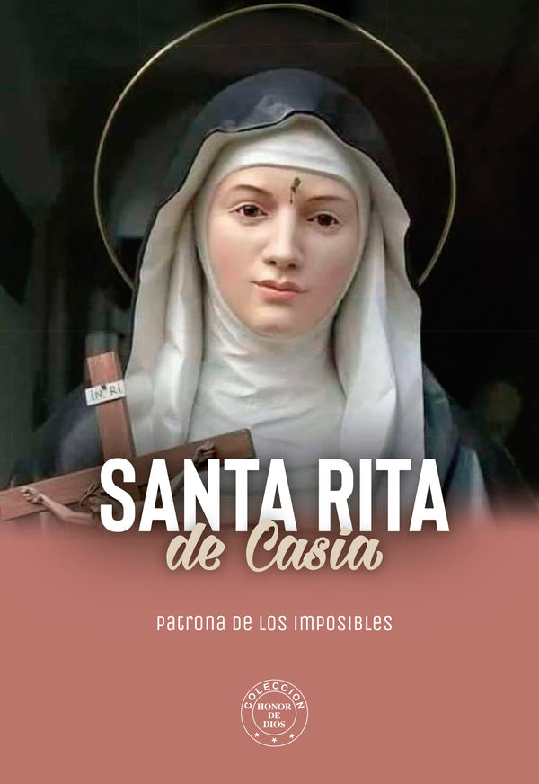 Santa Rita de Casia - Honor de Dios