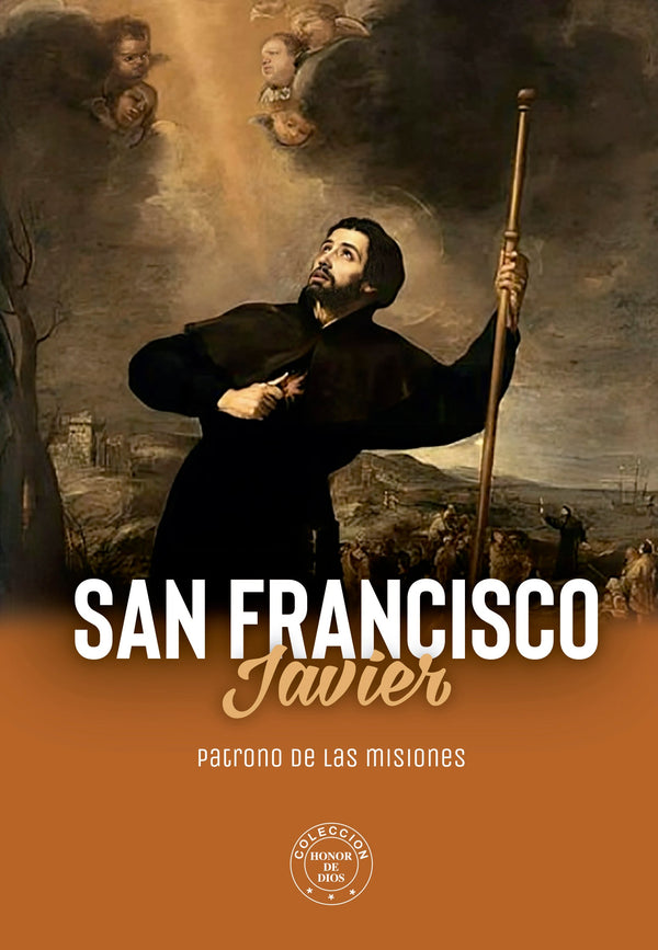 San Francisco Javier - Honor de Dios