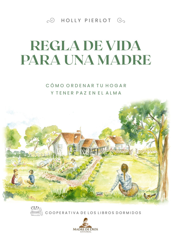 Regla de vida para una madre
